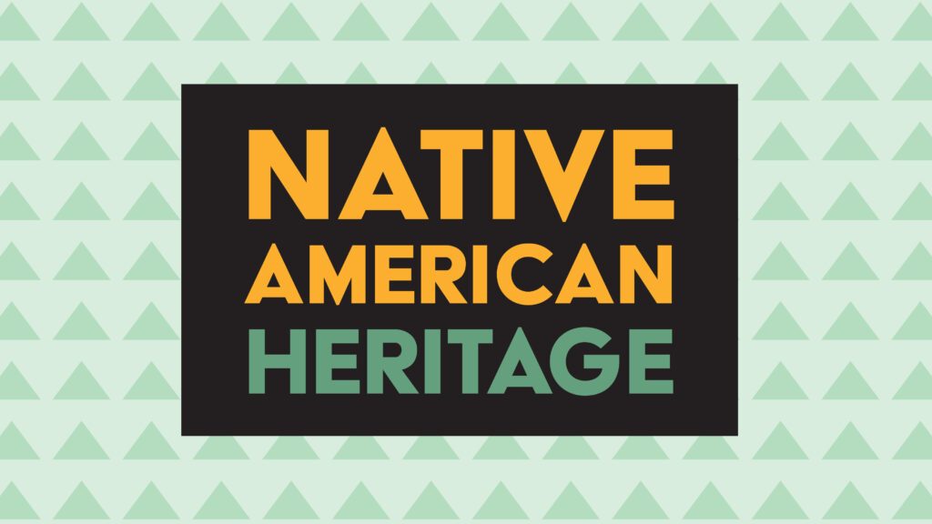 Native American Heritage