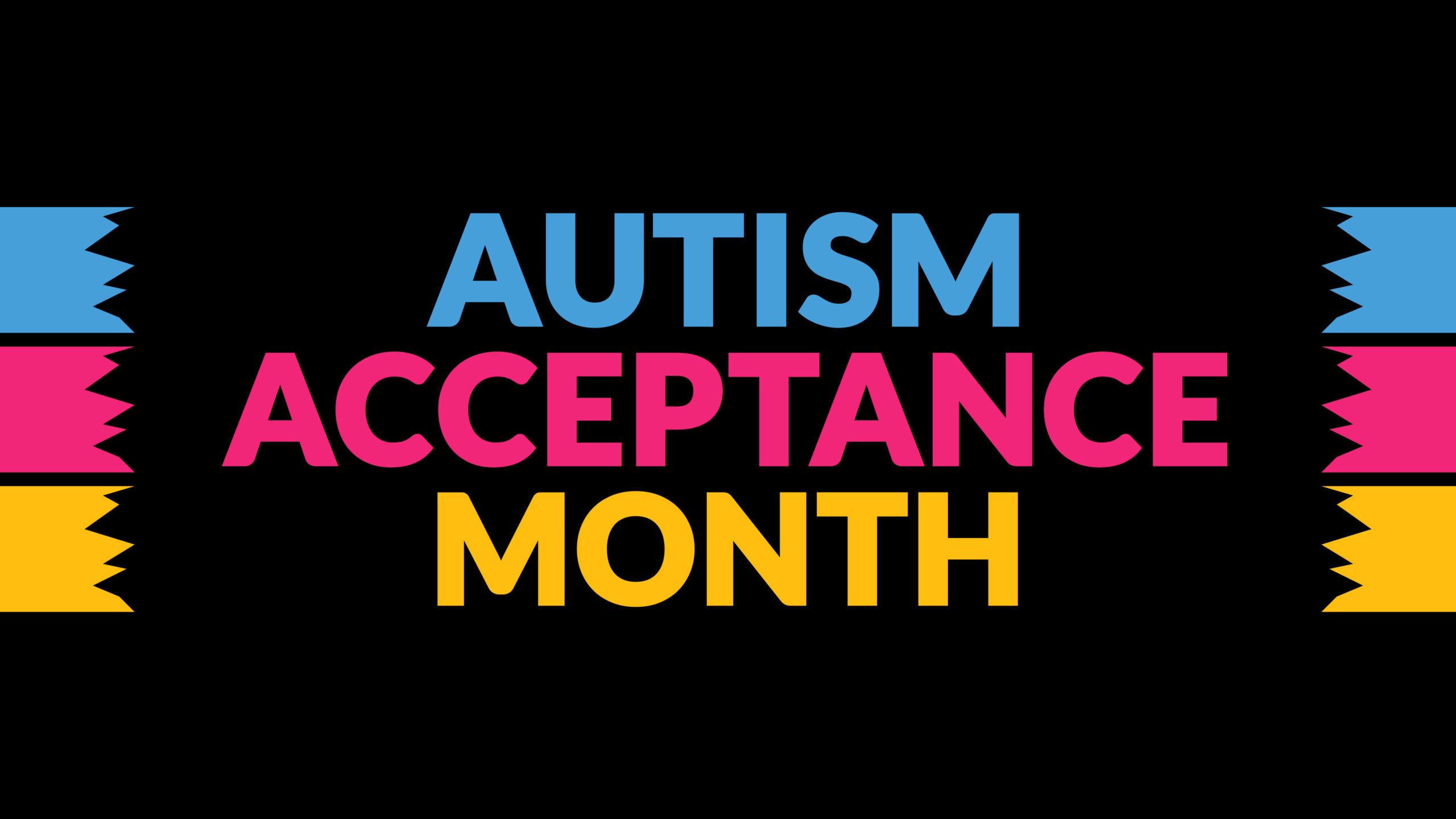 Autism Acceptance Month