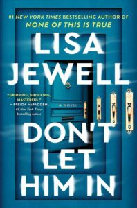 Don't Let Him In by Lisa Jewell book cover