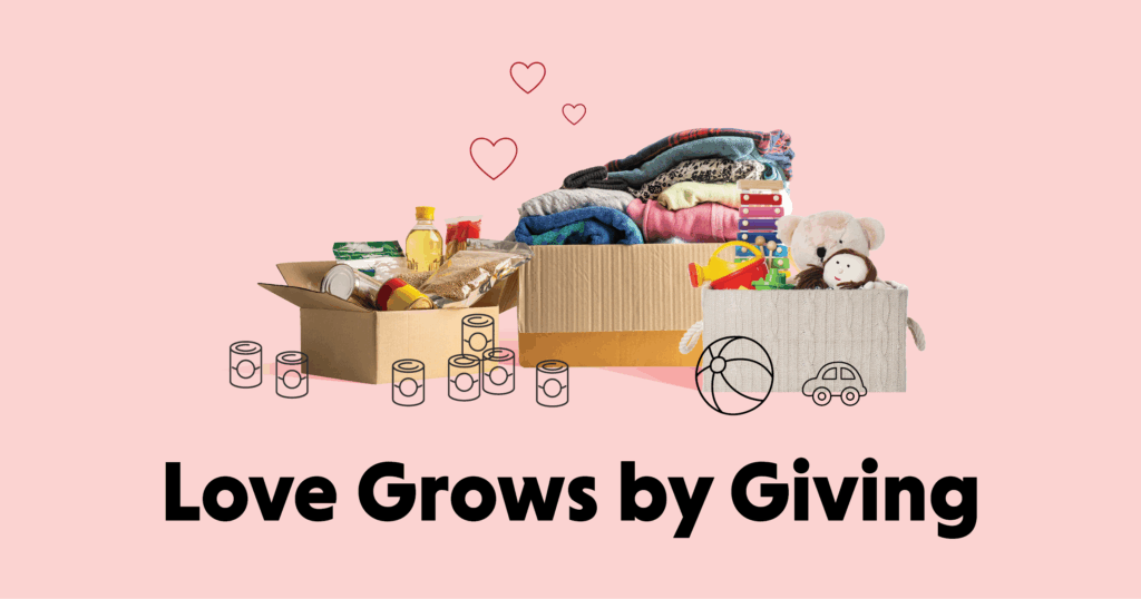 text that reads love grows by giving with a images of various donation items